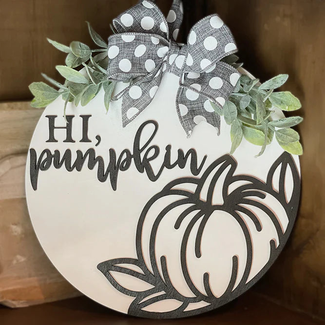 Hi, Pumpkin Layered Sign ** MADE TO ORDER **