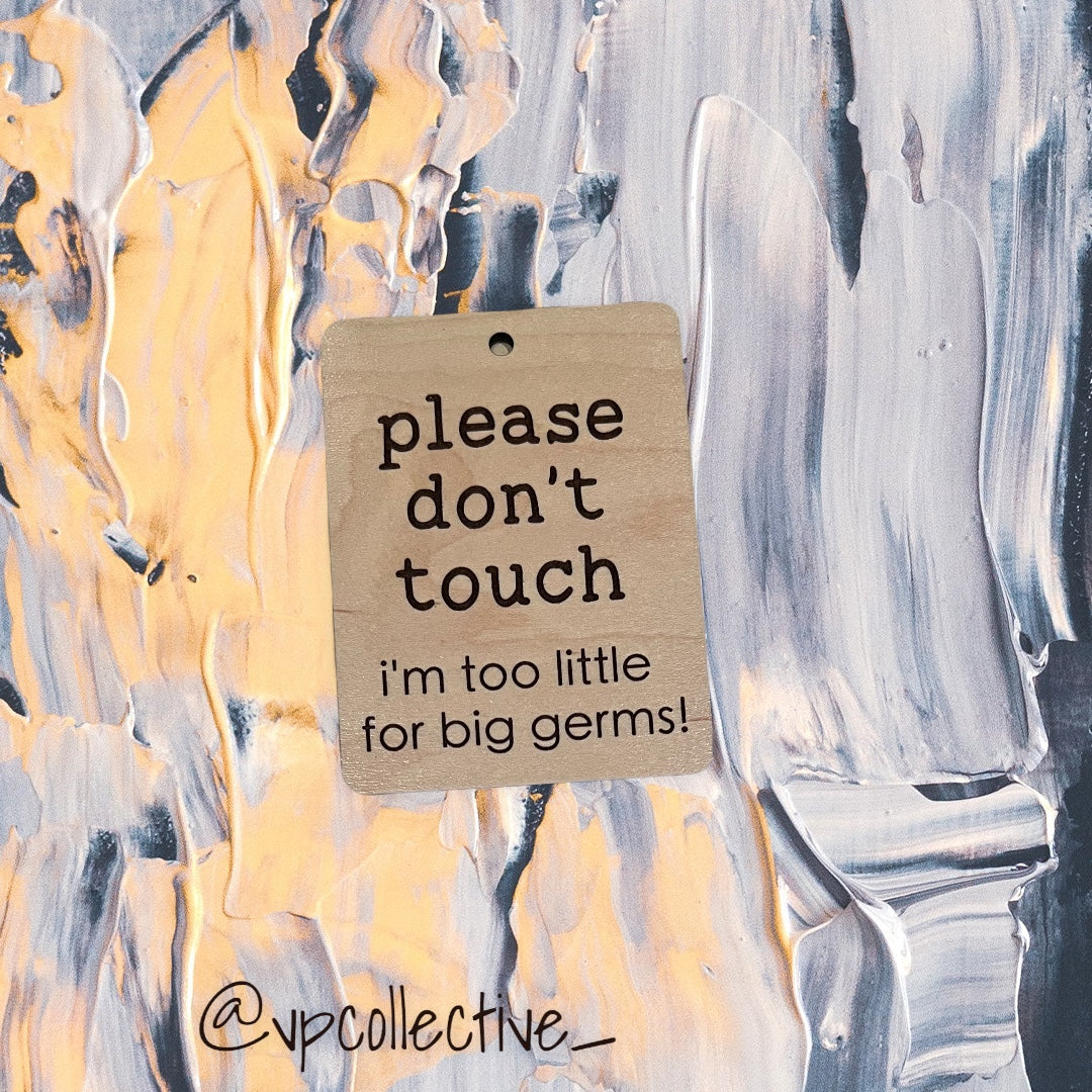 Too Little For Big Germs Square sign