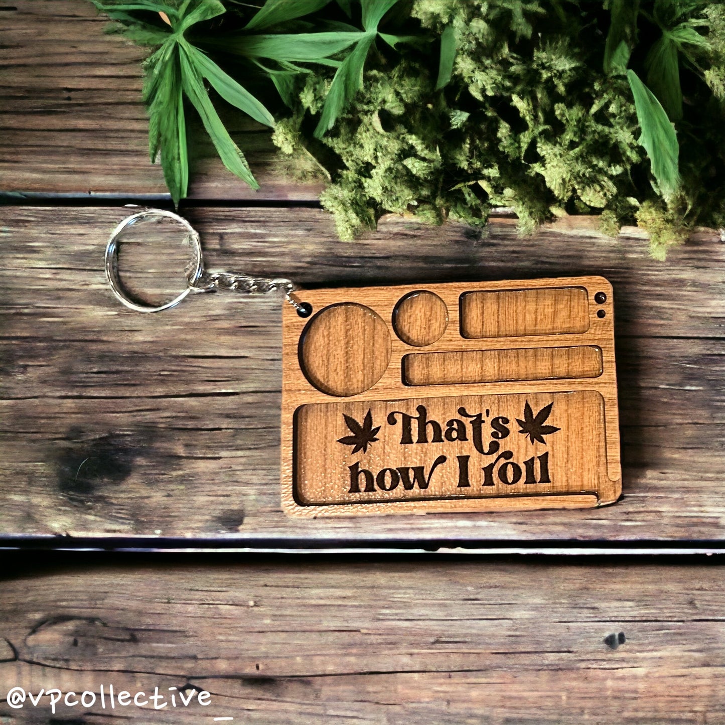 That’s How I Roll -  Rolling Tray Keychain