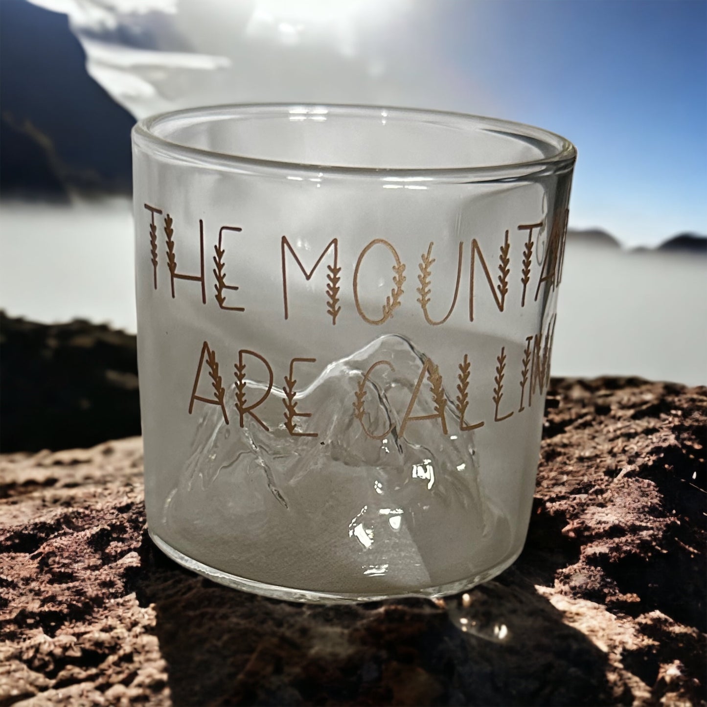 The Mountains Are Calling || Mountain Glass