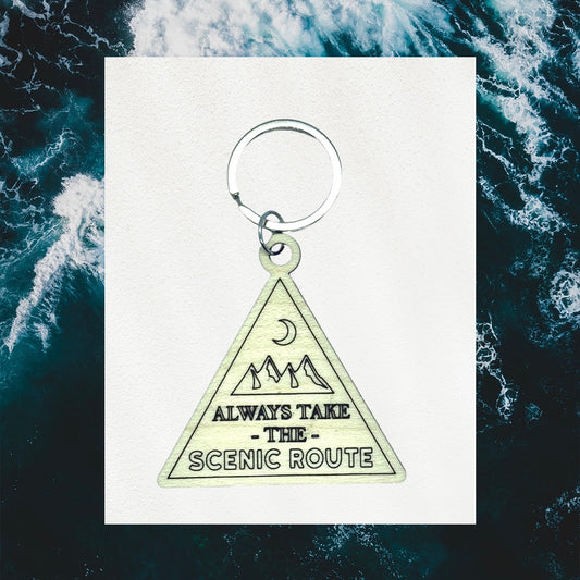 Always Take the Scenic Route Keychain