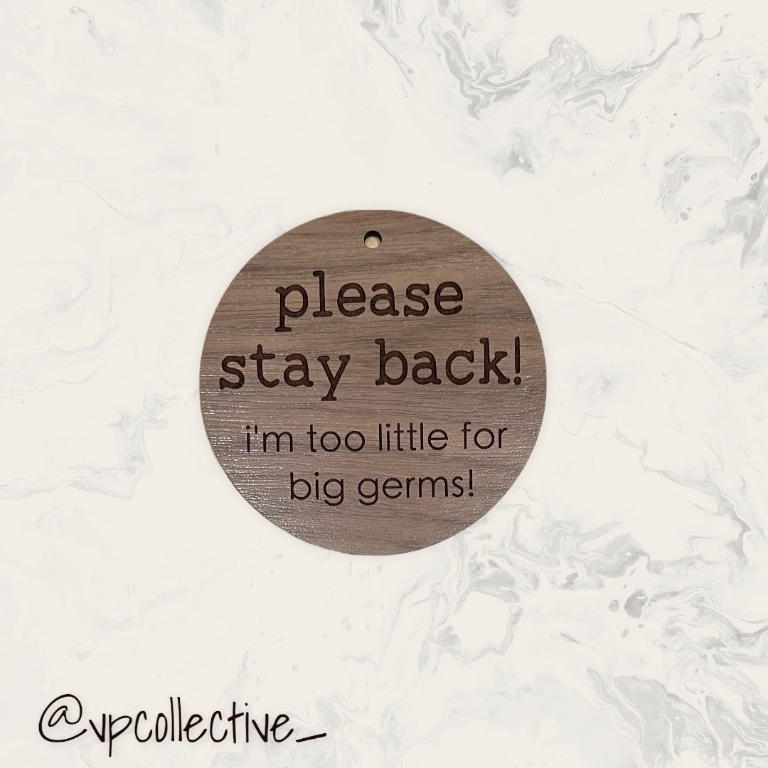 Too Little For Big Germs Circle sign