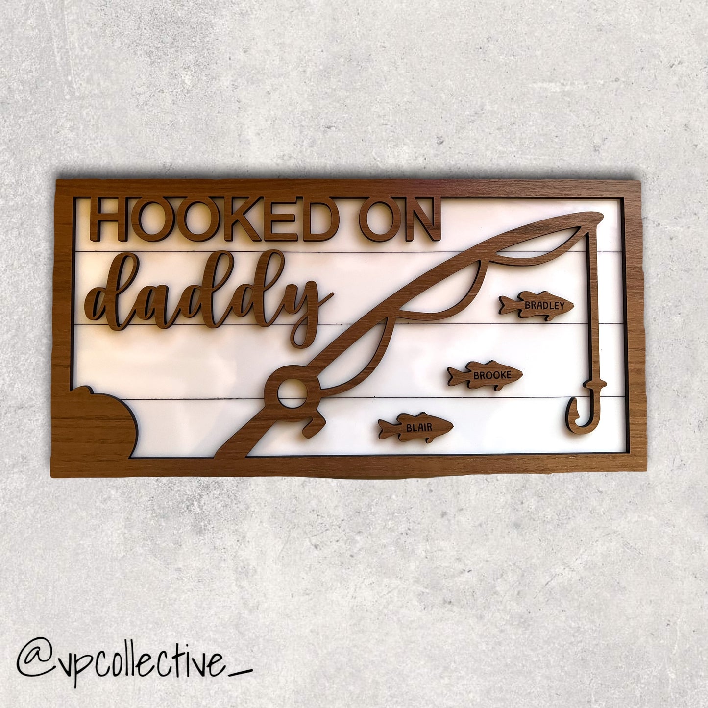 Hooked on Daddy Sign (Other Name Variants Available)