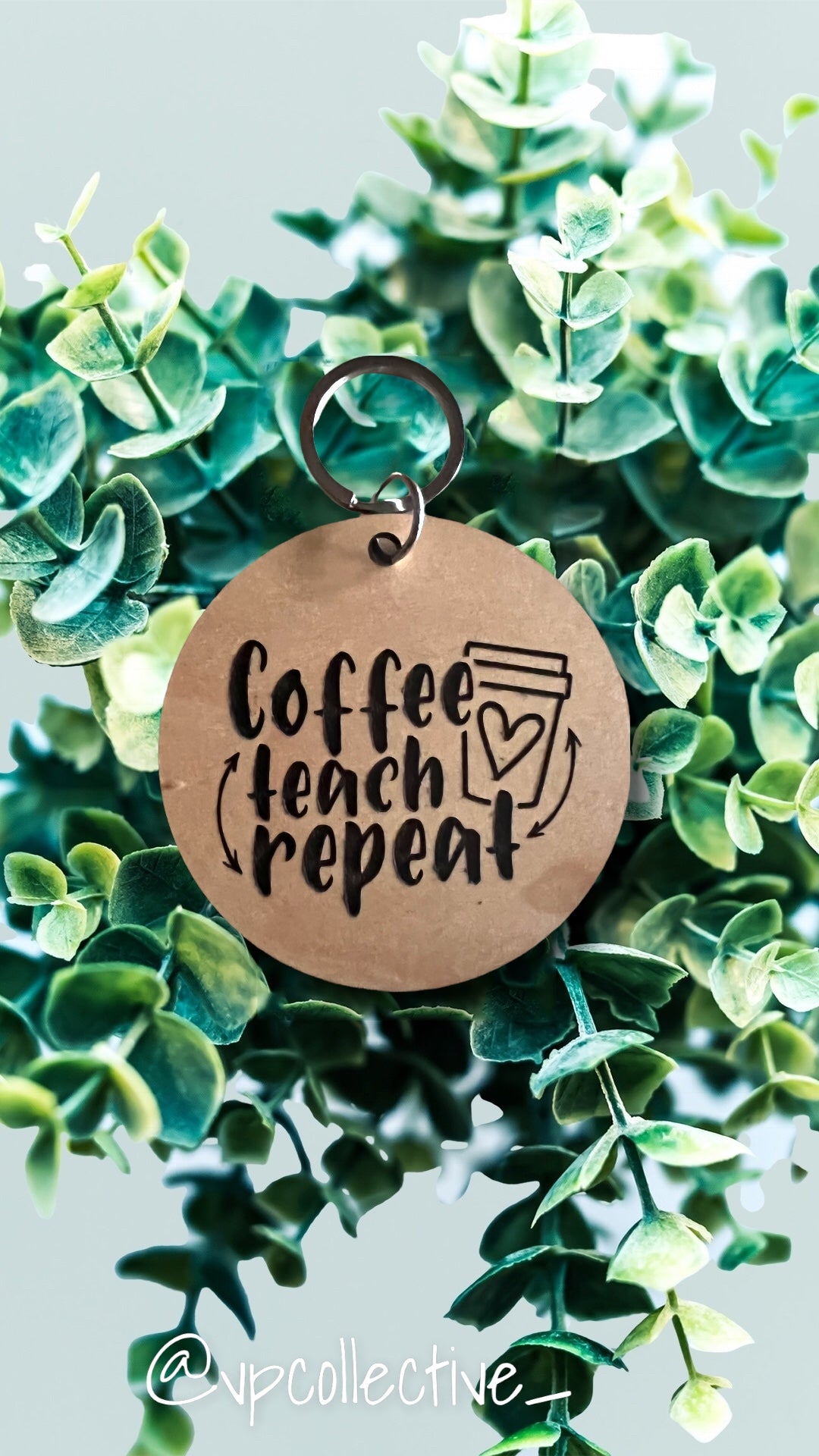 Coffee Teach Repeat Keychain